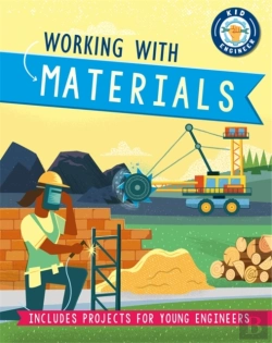 Bertrand.pt - Kid Engineer: Working With Materials