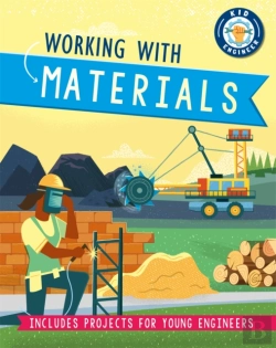 Bertrand.pt - Kid Engineer: Working With Materials