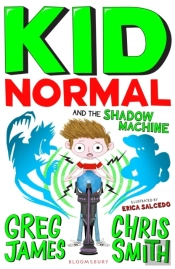 Kid Normal And The Shadow Machine
