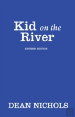 Bertrand.pt - Kid On The River, Revised Edition