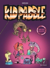 Kid Paddle : Best Of Tome 3 : Sister Hacked