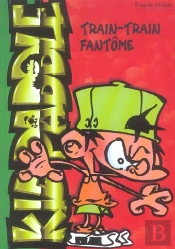 Kid Paddle T.4 ; Train-Train Fantôme