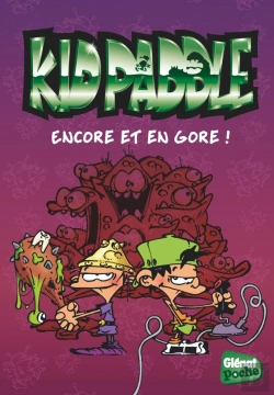 Bertrand.pt - Kid Paddle Tome 5 : Encore Et En Gore !