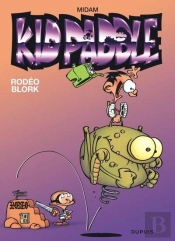 Kid Paddle Tome 6 : Rodéo Blork