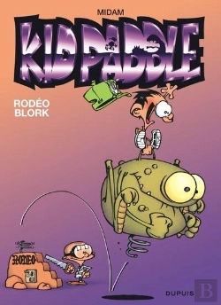 Bertrand.pt - Kid Paddle Tome 6 : Rodéo Blork