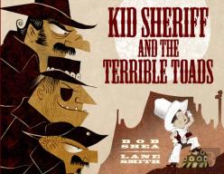 Kid Sheriff And The Terrible Toads