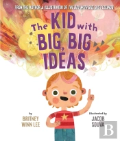 Kid With Big, Big Ideas