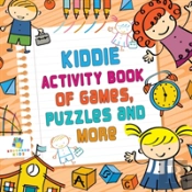 Kiddie Activity Book Of Games, Puzzles And More