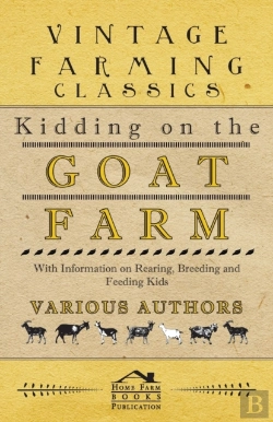Bertrand.pt - Kidding On The Goat Farm - With Information On Rearing, Breeding And Feeding Kids