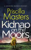 Kidnap On The Moors A Gripping Murder Mystery