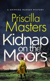 Kidnap On The Moors A Gripping Murder Mystery