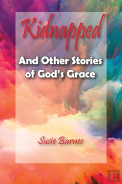 Bertrand.pt - Kidnapped: And Other Stories Of God'S Gr