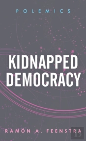 Kidnapped Democracy
