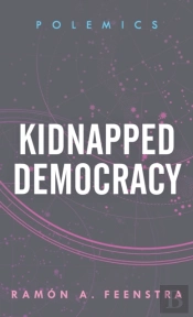 Kidnapped Democracy
