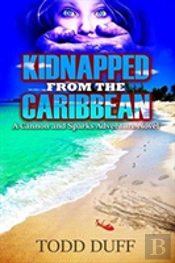 Kidnapped From The Caribbean