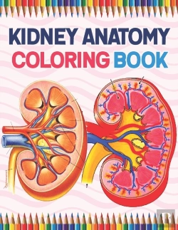 Bertrand.pt - Kidney Anatomy Coloring Book