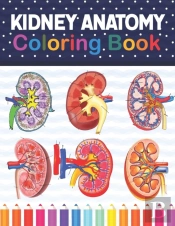 Kidney Anatomy Coloring Book