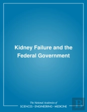 Kidney Failure And The Federal Government