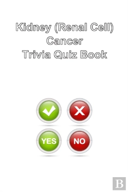 Bertrand.pt - Kidney (Renal Cell) Cancer Trivia Quiz Book