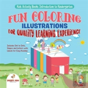 Kids Activity Books Introduction To Kindergarten. Fun Coloring Illustrations For Quality Learning Experience. Includes Dot To Dots, Shapes And Letters With Labels For Easy Reading