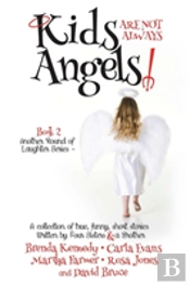 Kids Are Not Always Angels