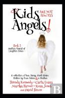 Kids Are Not Always Angels