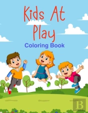 Kids At Play Coloring Book
