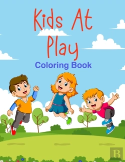 Bertrand.pt - Kids At Play Coloring Book