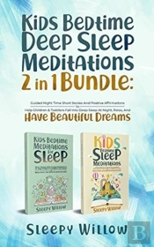 Kids Bedtime Deep Sleep Meditations 2 In