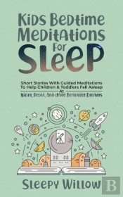 Kids Bedtime Meditations For Sleep