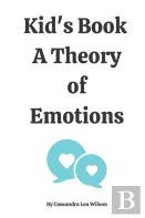 Kid'S Book - A Theory Of Emotions