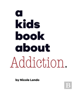 Bertrand.pt - Kids Book About Addiction