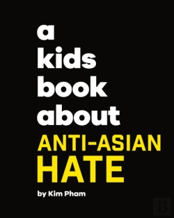 Bertrand.pt - Kids Book About Anti-Asian Hate
