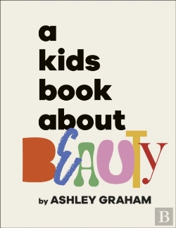 Bertrand.pt - Kids Book About Beauty