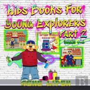 Kids Books For Young Explorers Part 2