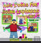 Kids Books For Young Explorers Part 2