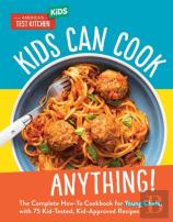 Kids Can Cook Anything!