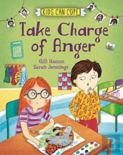 Kids Can Cope: Take Charge Of Anger