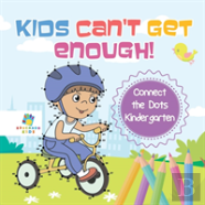 Kids Can'T Get Enough! | Connect The Dots Kindergarten