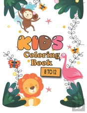 Kids Coloring Book  8 To 12