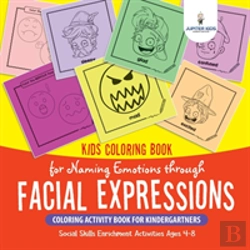 Bertrand.pt - Kids Coloring Book For Naming Emotions Through Facial Expressions. Coloring Activity Book For Kindergartners. Social Skills Enrichment Activities Ages 4-8