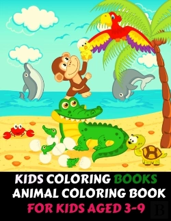 Bertrand.pt - Kids Coloring Books Animal Coloring Book For Kids Aged 3-9