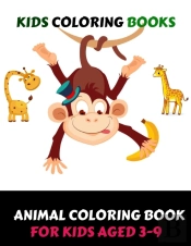 Kids Coloring Books Animal Coloring Book For Kids Aged 3-9