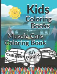 Kids Coloring Books Muscle Cars Coloring Book