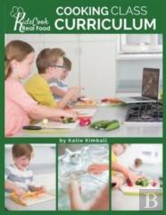 Kids Cook Real Food