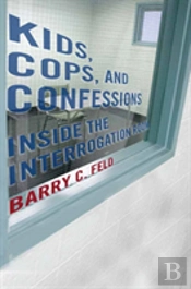 Kids, Cops, And Confessions