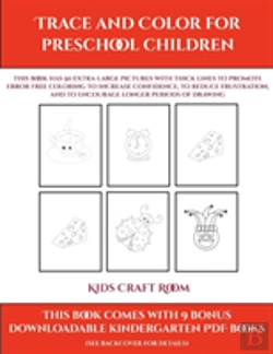 Bertrand.pt - Kids Craft Room (Trace And Color For Preschool Children)