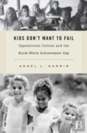 Kids Don'T Want To Fail