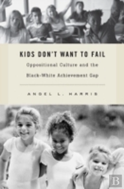 Bertrand.pt - Kids Don'T Want To Fail