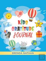 Kids Gratitude Journal: Journal For Kids